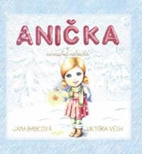 Anička a zázračná rolnička - Babicová, Viktória Végh Jana