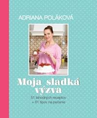 Moja sladká výzva - Adriana Poláková