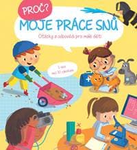 Proč? Moje práce snů - autor neuvedený