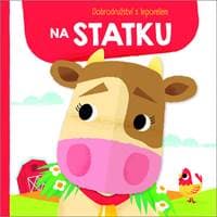 Dobrodružství s leporelem Na statku - autor neuvedený