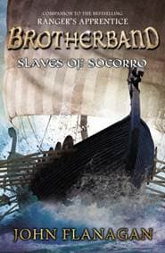 Slaves of Socorro The Brotherband Chronicles - John Flanagan, Puffin Books