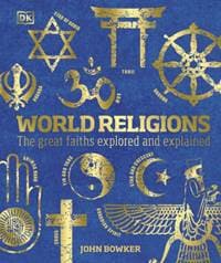 World Religions - John Bowker, DK