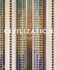 Civilization - William A Ewing, Holly Roussell, Thames & Hudson