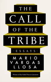 The Call of the Tribe - Mario Vargas Llosa, Faber & Faber