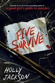 Five Survive - Holly Jackson, Delacorte Press