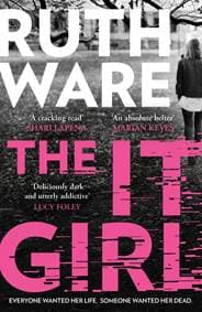 The It Girl: The deliciously dark new thriller from the global bestseller - Wareová Ruth