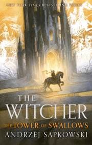 The Tower of the Swallow - Andrzej Sapkowski, Gollancz