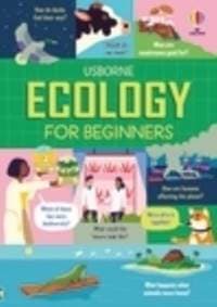 Ecology for Beginners - Andy Prentice, Lan Cook, Usborne Publishing Ltd