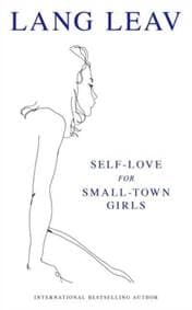 Self-Love for Small-Town Girls - Lang Leav, Andrews McMeel Publishing