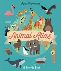 Animal Atlas - Ingela P. Arrhenius, Walker Books