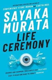 Life Ceremony - Murata Sayaka