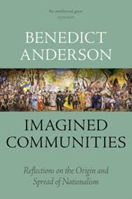 Imagined Communities - Benedict Anderson, Verso Books