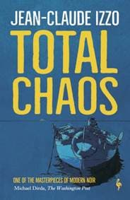 Total Chaos - Jean-Claude Izzo, Europa Editions (UK) Ltd