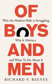 Of Boys and Men - Richard V. Reeves, Swift Press