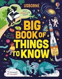 Big Book of Things to Know - James MacLaine, Sarah Hull, Laura Cowan, Usborne Publishing