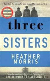 Three Sisters - Heather Morris, Zaffre