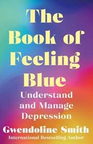 The Book of Feeling Blue - Gwendoline Smith, Atlantic Books