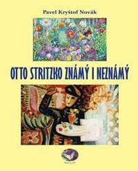 Otto Stritzko známý i neznámý - Kryštof Novák Pavel