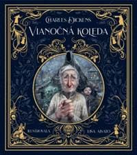 Vianočná koleda - Dickens, Lisa Aisato Charles