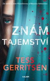 Znám tajemství - Gerritsenová Tess