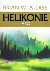 Helikonie: Jaro - Aldiss Brian Wilson