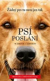 Psí poslání - Cameron W. Bruce