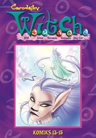 W.I.T.C.H. Komiks 13-15 - Kolektív autorov