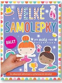 Velké samolepky pro malé ruce Balet - autor neuvedený