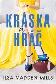 Kráska a hráč - Madden-Mills Ilsa
