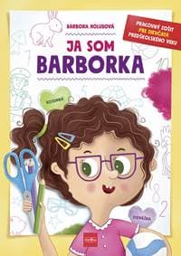Ja som Barborka - Holubová Barbora