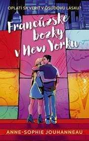 Francúzske bozky v New Yorku - Jouhanneau Anne-Sophie