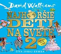 Audiokniha Najhoršie deti na svete 2 (CD) - David Walliams