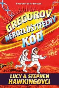 Gregorov nerozlúštiteľný kód (4.) - Lucy Hawking, Stephen Hawking