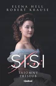Sisi 1 – Tajomný prísľub - Elena Hell, Robert Krause