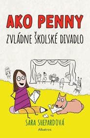 Ako Penny zvládne školské divadlo - Kolektív autorov
