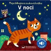 V noci - Moja blikajúca zvuková knižka - autor neuvedený
