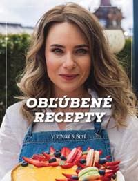 Obľúbené recepty - Veronika Bušová - Veronika Haverlová