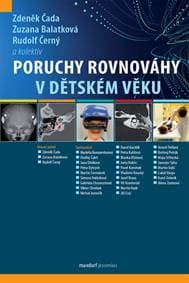 Poruchy rovnováhy v dětském věku - Čada a kolektiv Zdeněk