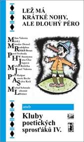 Lež má krátké nohy, ale dlouhý péro - Arnošt Bechr, Milan Valenta