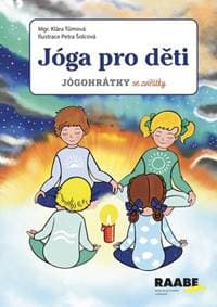 Jóga pro děti - Klára Tůmová