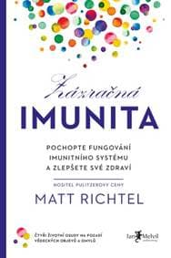 Zázračná imunita - Matt Richtel