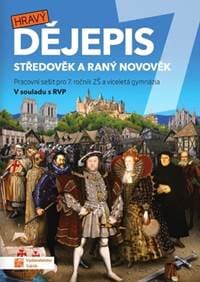 Hravý dějepis 7 Pracovní sešit - autor neuvedený