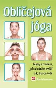 Obličejová jóga - Renée Isermann
