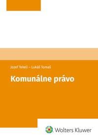 Komunálne právo - Jozef Tekeli, Lukáš Tomaš