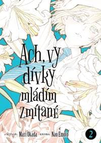 Ach, vy dívky mládím zmítané 2 - Okada Mari