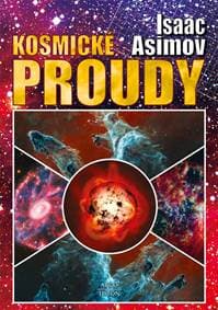 Kosmické proudy - Asimov Isaac