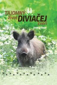 Tajomný život diviačej zveri - Kňaze Ivan