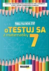 oTestuj sa z matematiky 7. ročník - Bodláková Silvia