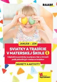 Sviatky a tradície v materskej škole I. - Kolektív autorov