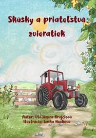 Skúšky a priateľstvá zvieratiek - Sudor Vladimíra